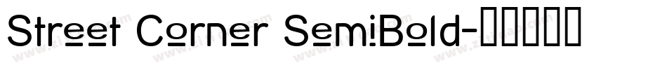 Street Corner SemiBold字体转换